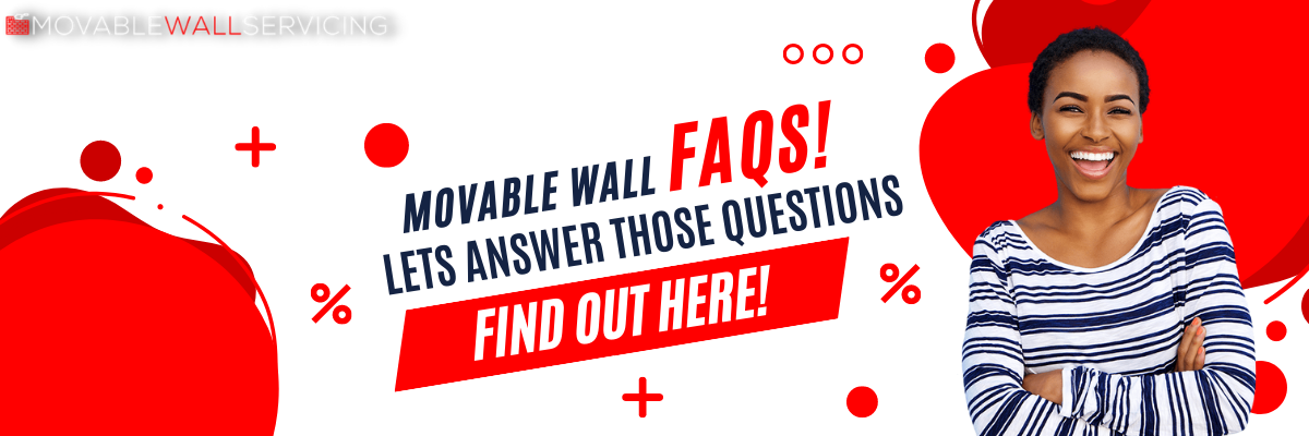 Moveable Wall Frequently Asked Questions